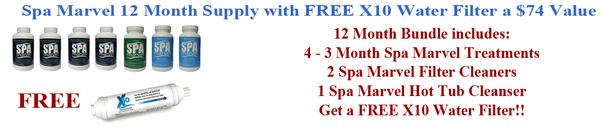 Spa Marvel 12 Month Bundle with FREE X10 KDF Water Filter - A $74 Value